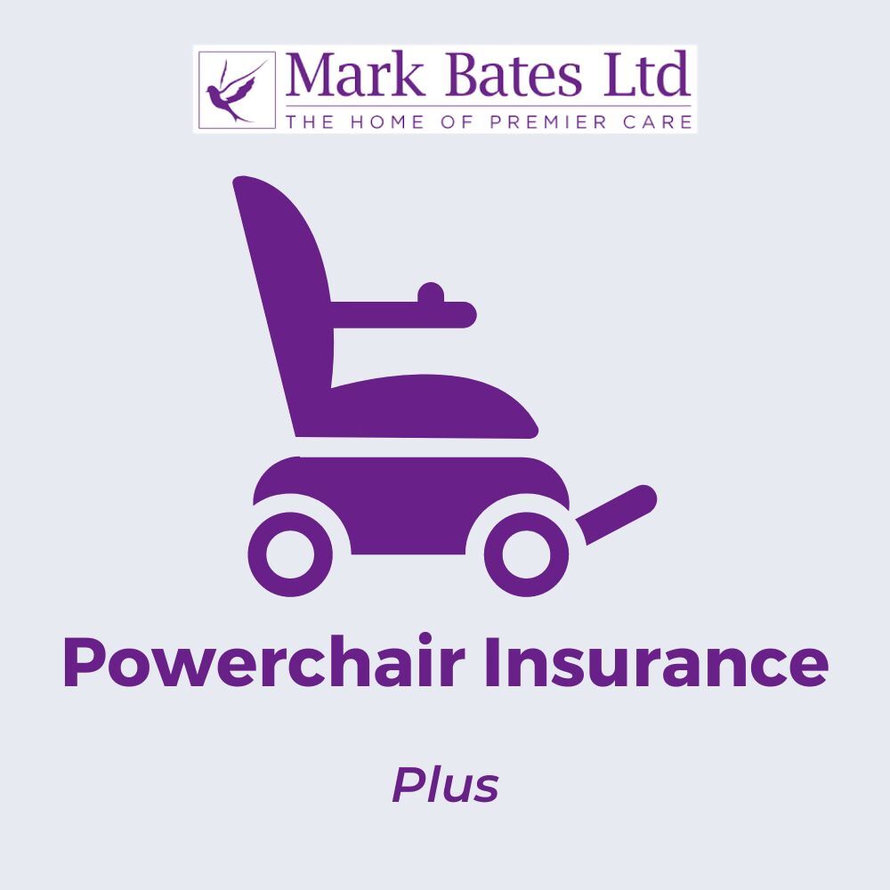 MARK BATES PLUS POWERCHAIR INSURANCE